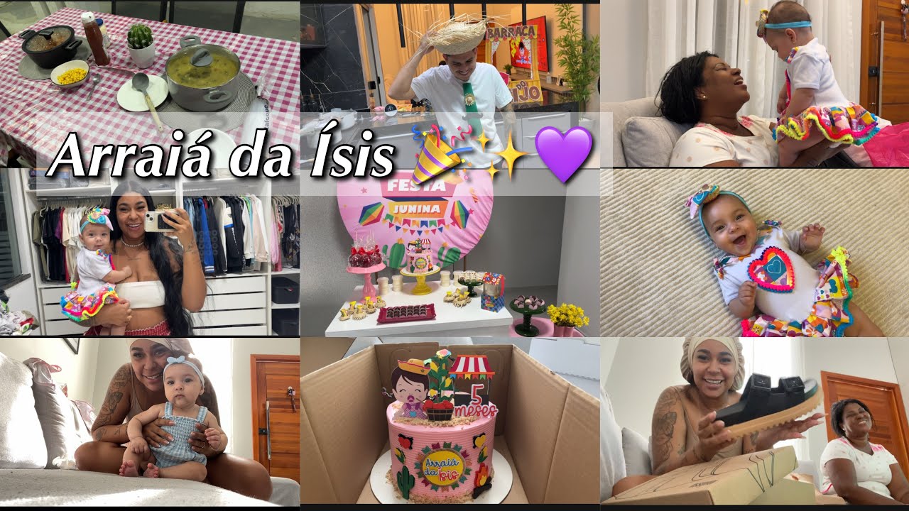 Vlog: 5º Mêsversário da baby| Arraiá da Ísis| Preparativos+ Um dia com a gente ✨