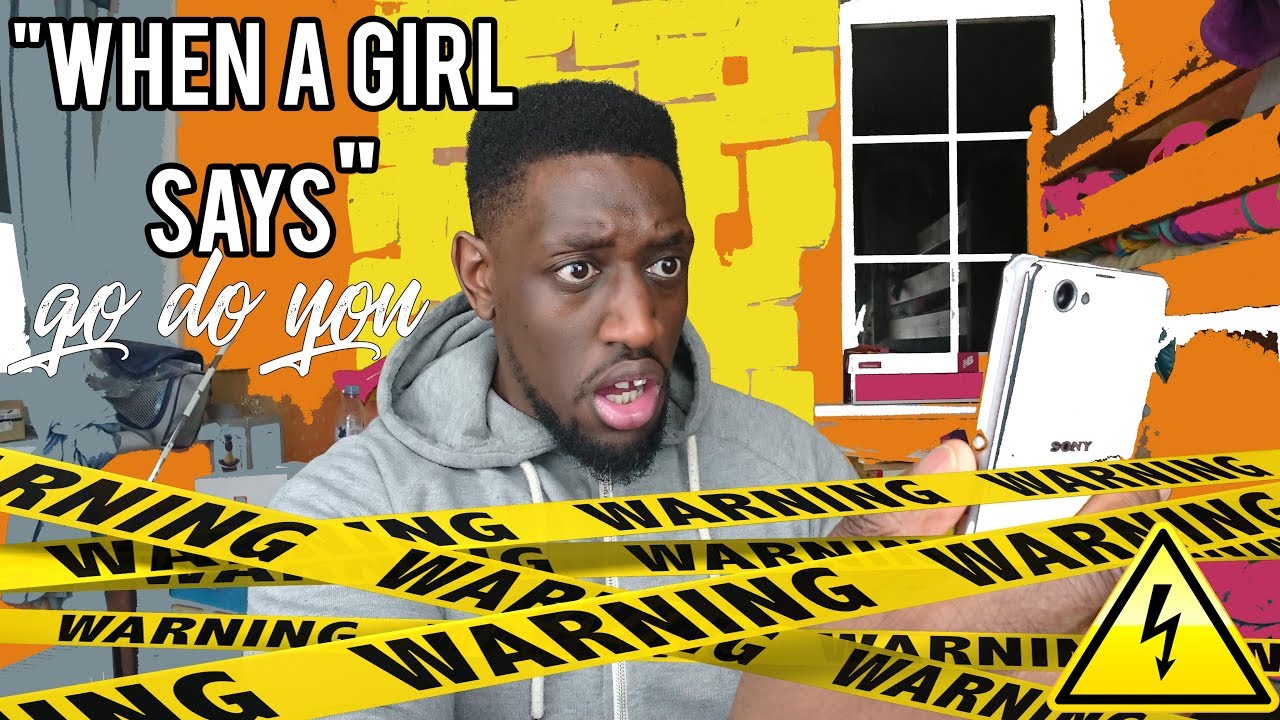 GO DO YOU: WHAT DOES IT MEAN WHEN A GIRL SAYS GO DO YOU how do i know a girl likes me over text