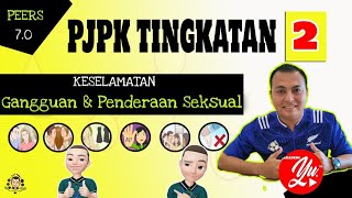 KESELAMATAN : PJPK TINGKATAN 2