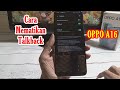 Cara Mematikan Talkback di Hp OPPO A16, A15s, A17 | Menghilangkan Garis Hijau di Layar / Suara Cewe