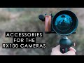 Best 5 accessories for RX100 cameras