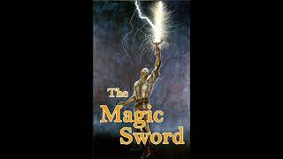 The Magic Sword (1962) Audio Movie Review