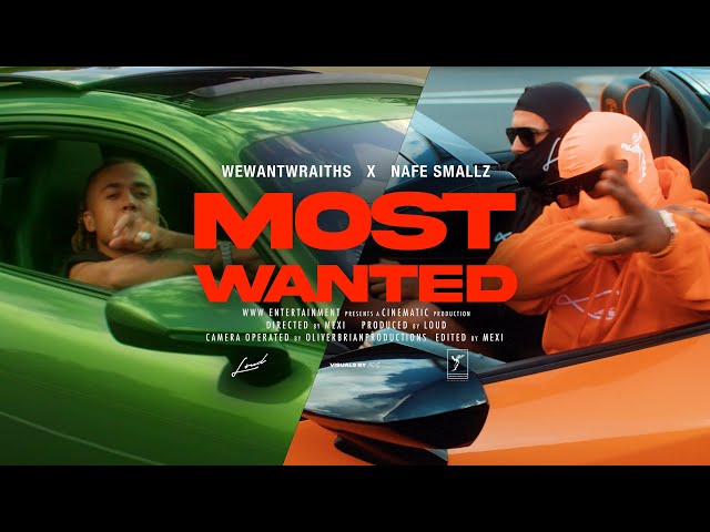wewantwraiths - Most Wanted ft. Nafe Smallz (Official Video) class=