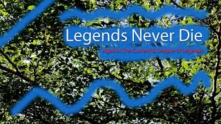 [Pop Music] Legends Never Die - Against The Current \& League of Legends