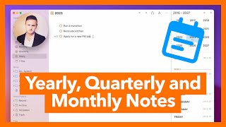 Introducing Yearly, Quarterly and Monthly Notes and how to plan your year