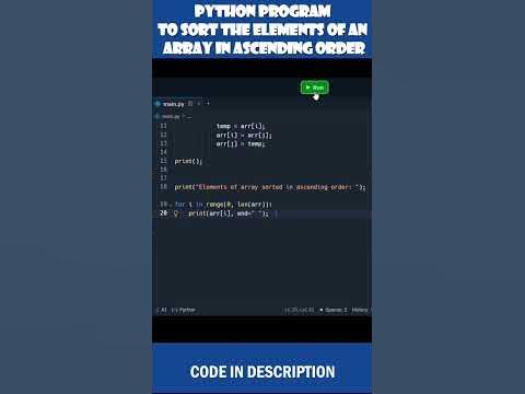 Python program to sort the elements of an array in ascending order🔥# ...