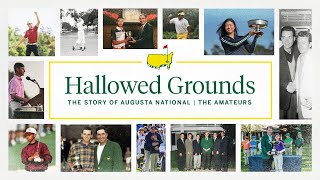 Famous The Amateurs | Hallowed Grounds: The Story of Augusta National Wealth