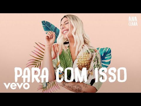 Ana Clara - Para Com Isso (Lyric Video)