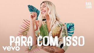 Ana Clara - Para Com Isso (Lyric Video)