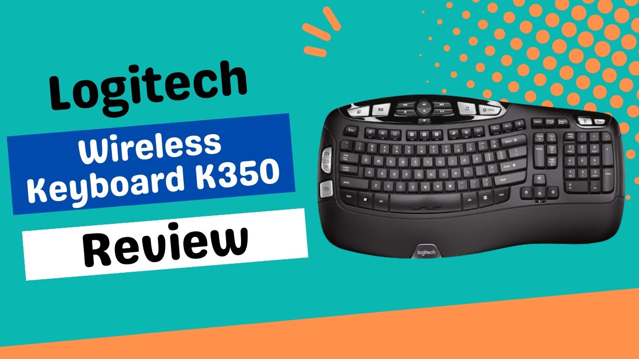 Logitech Wireless Keyboard K350 Typing Comfort Perfected! YouTube