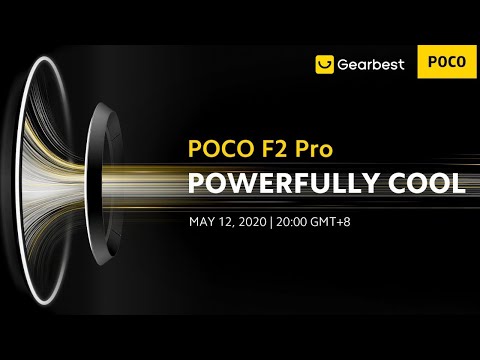 POCO F2 Pro Online Global Launch Event! Win Your Free POCO at Gearbest!