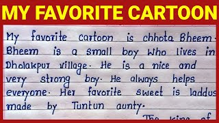 English Essay on My Favorite Cartoon Chhota Bheem | My Favorite Cartoon Essay | Write English Essay