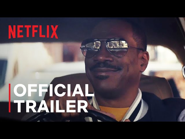 Beverly Hills Cop: Axel F | Official Trailer | Netflix class=