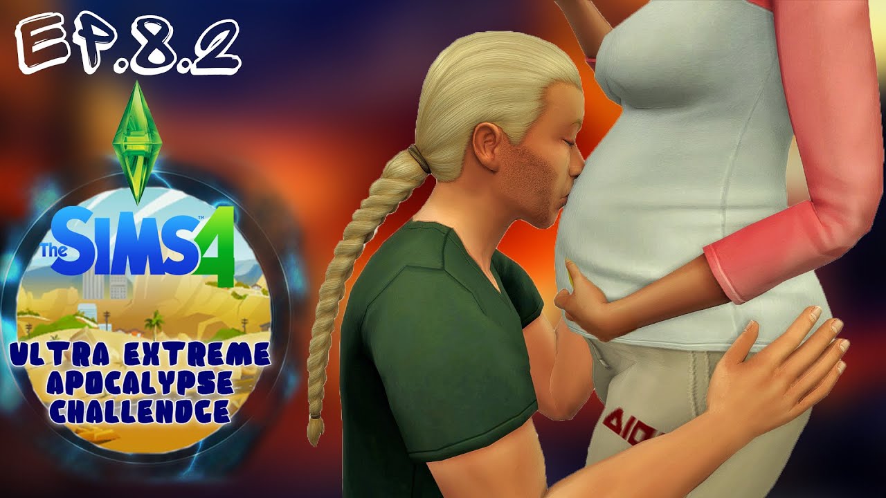 Мы беременны! 🎉  | Ep.8.2.| Ультра экстремальный апокалипсис Sims 4