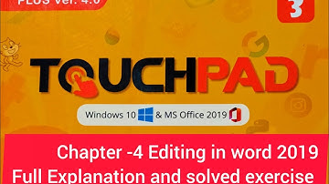 Touchpad Class 3 | Chapter 4: Editing text in word 2019 | Full Explanation + Q&A  Orange Publication