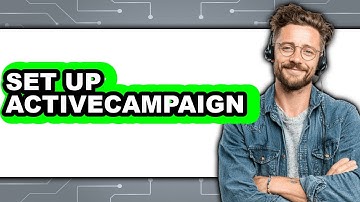 How To Set Up ActiveCampaign - Step By Step