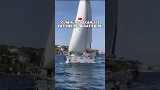 Cumhurbaşkanlığı Yat Yarışında 1 Günüm 🇹🇷⛵️ Resimi