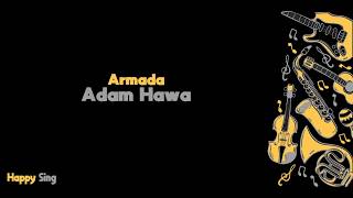 Download lagu Adam Hawa - Armada (Karaoke Minus One Tanpa Vokal dengan Lirik)