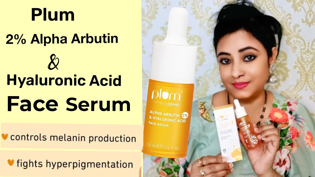 How to reduce Melasma Plum 2% Alpha Arbutin & Hyaluronic Acid Face Serum Controls Melanin Production
