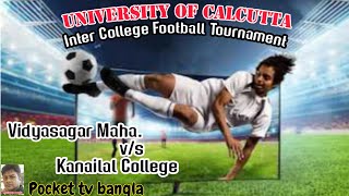 University of Calcutta,pocket tv bangla, inter college match, IFA, CFL,