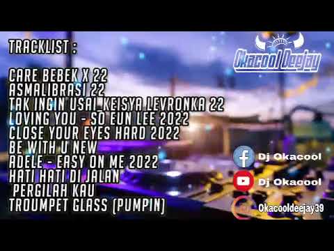 FUNKOT CARE BEBEK X ASMALIBRASI X TAK INGIN USAI REMIX HARD FUNKOT PONTIANAK - OKACOOL DEEJAY