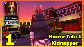 Horror Tale 1: Kidnapper Gameplay Walkthrough (Android, iOS) - Part 1