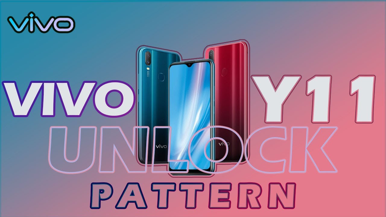 How To Unlock Pattern Password In Vivo Y11 Formula Pk YouTube