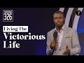 Living The Victorious Life | Phaneroo Service 326 | Apostle Grace Lubega