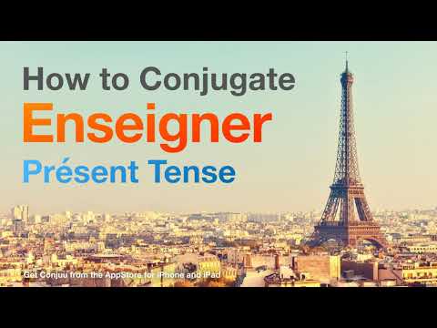How to conjugate Enseigner (to teach ) in Présent tense.