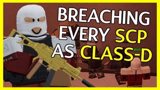 So I Tried To Breach EVERY SCP As ClassD, Again... (SCP Roleplay)