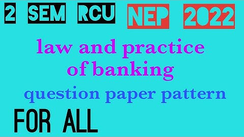 RCU 2 sem law and practice of banking final exam question paper pattern@EEdjoin 