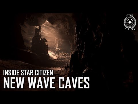 kein Name: Inside Star Citizen: New Wave Caves | Summer 2022