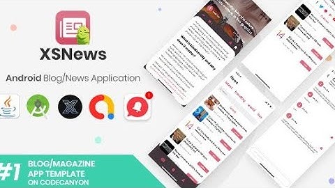 XSNews | Android News/Blog Multipurpose Application [XServer] Download || Android studio source code