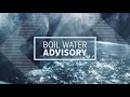 Latest updates on local boil water advisories