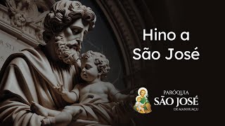 Hino a São José - Paróquia São José de Manhuaçu