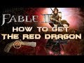 Fable 2 - How to get The Red Dragon