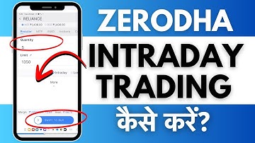 Zerodha Intraday Trading - Zerodha me Intraday Trading Kaise Kare?
