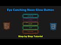 Create an Eye Catching Neon Glow Button with HTML &amp; CSS— Step-by-Step Tutorial!