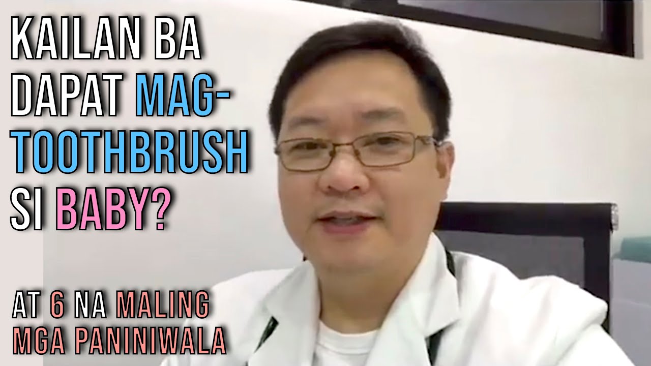 Kailan ba Dapat Mag-Toothbrush si Baby?