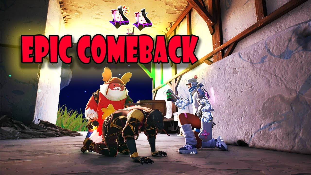 Fortnite Epic Comeback! YouTube
