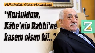 “Kurtuldum, Kâbe’nin Rabbi’ne Kasem Olsun Ki!..” | Mizan | M. Fethullah Gülen Hocaefendi