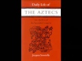 Daily Life Of The Aztecs by Jacques Soustelle - Chapter 1