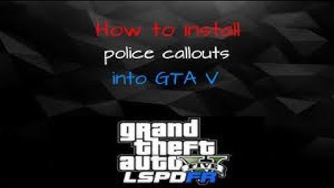 GTA V | LSPDFR | Tutorial | How To Install Callouts!!