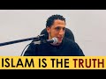 Islam is the truth  shamsi at markaz ibn seereen bristol