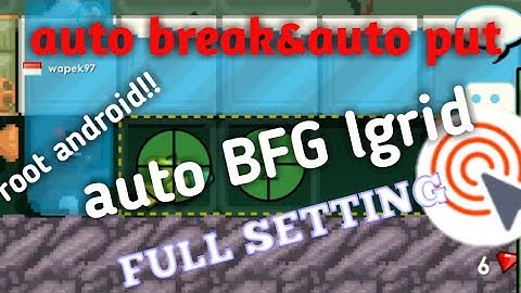 auto clicker - auto BFG lgrid NO ROOT android