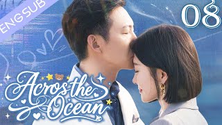 【Across the Ocean】🔥08 | English Subtitles | Wang Yang | Qin Lan🔥 #chinesedrama #romance screenshot 4