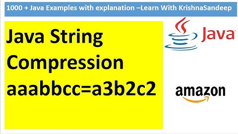 Java Program for String compression | Amazon Coding Interview Questions