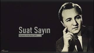 Suat Sayın - Suçlama Artık Beni