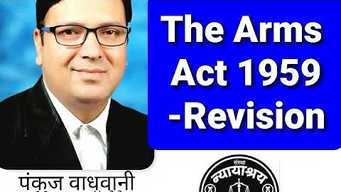 Arms Act 1959- Quick Revision@laweasyclasses #adpo #examination #law