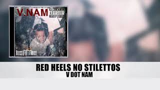 Watch V Dot Nam Red Heels No Stilettos video